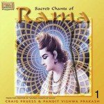 Sacred Chants Of Rama - Pandit Vishwa Prakash Song Download